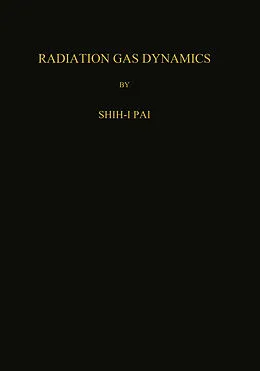 E-Book (pdf) Radiation Gas Dynamics von Shih-I. Pai