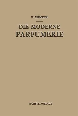 E-Book (pdf) Die Moderne Parfumerie von Fred Winter