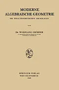 E-Book (pdf) Moderne Algebraische Geometrie von Wolfgang Gröbner