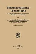 E-Book (pdf) Pharmazeutische Technologie von Hermann Czetsch-Lindenwald