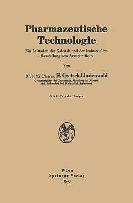 E-Book (pdf) Pharmazeutische Technologie von Hermann Czetsch-Lindenwald