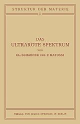 E-Book (pdf) Das Ultrarote Spektrum von NA Schaefer, NA Matossi