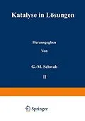 E-Book (pdf) Katalyse in Lösungen von J. W. Baker, R. P. Bell, P. Chovin