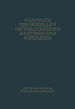Kartonierter Einband Knochen und Gelenke von G. Axhausen, E. Bergmann, L. Haslhofer