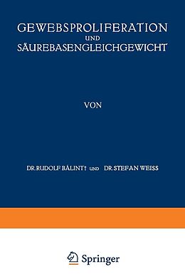 E-Book (pdf) Gewebsproliferation und Säurebasengleichgewicht von A. v. Baalint, Stefan Weiss, A. v. Koraanyi