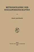 E-Book (pdf) Methodenlehre der Sozialwissenschaften von Felix Kaufmann