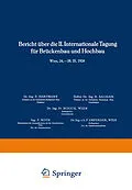 E-Book (pdf) Bericht über die II. Internationale Tagung für Brückenbau und Hochbau / Report of the 2nd International Congress for Bridge- and Structural Engineering / Compte-Rendu du 2me Congrès International de Construction des Ponts et Charpentes von 