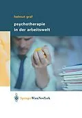 E-Book (pdf) Psychotherapie in der Arbeitswelt von Helmut Graf