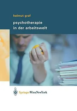 E-Book (pdf) Psychotherapie in der Arbeitswelt von Helmut Graf