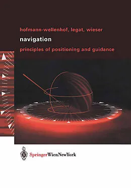 E-Book (pdf) Navigation von B. Hofmann-Wellenhof, K. Legat, M. Wieser