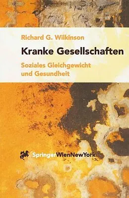E-Book (pdf) Kranke Gesellschaften von Richard G. Wilkinson