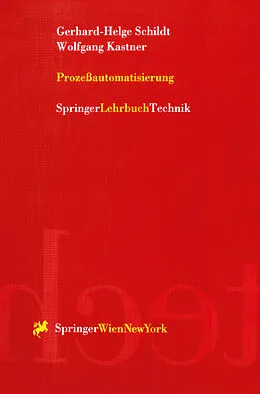E-Book (pdf) Prozeßautomatisierung von Gerhard-Helge Schildt, Wolfgang Kastner