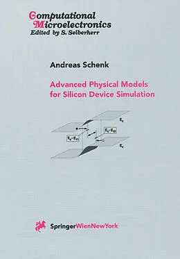 E-Book (pdf) Advanced Physical Models for Silicon Device Simulation von Andreas Schenk