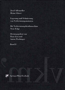 E-Book (pdf) Lagerung und Schmierung von Verbrennungsmotoren von Josef Affenzeller, Heinz Gläser