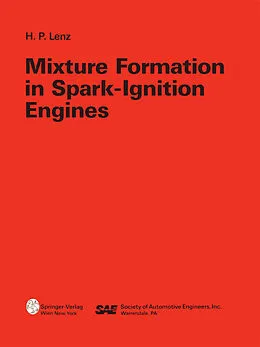 E-Book (pdf) Mixture Formation in Spark-Ignition Engines von Hans P. Lenz