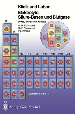 E-Book (pdf) Klinik und Labor Elektrolyke, Säure-Basen und Blutgase von Wolf-Rüdiger Külpmann, Hans-Krister Stummvoll, Paul Lehmann