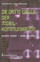 E-Book (pdf) Die Dritte Welle der Mobilkommunikation von Jakob Steuerer, Jorgen Bang-Jensen