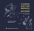 E-Book (pdf) Sterne Götter, Mensch und Mythen von Gerhard Fasching, Ingrid Wertner