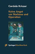 E-Book (pdf) Keine Angst vor Narkose und Operation von C. Kriczer