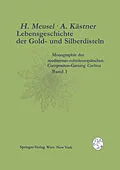 E-Book (pdf) Lebensgeschichte der Gold- und Silberdisteln Monographie der mediterran-mitteleuropäischen Compositen-Gattung Carlina von Hermann Meusel, Arndt Kästner