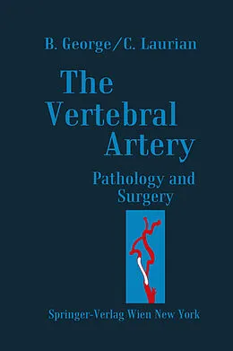 E-Book (pdf) The Vertebral Artery von Bernard George, Claude Laurian