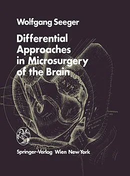 E-Book (pdf) Differential Approaches in Microsurgery of the Brain von W. Seeger