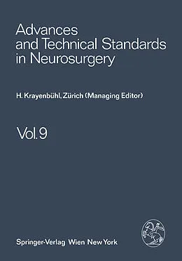E-Book (pdf) Advances and Technical Standards in Neurosurgery von H. Krayenbühl, J. Brihaye, F. Loew