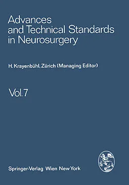 E-Book (pdf) Advances and Technical Standards in Neurosurgery von H. Krayenbühl, J. Brihaye, F. Loew