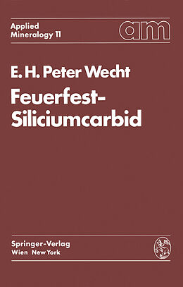 Kartonierter Einband Feuerfest-Siliciumcarbid von Ernst H.P. Wecht