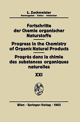 E-Book (pdf) Progrès Dans La Chimie Des Substances Organiques Naturelles/Progress in the Chemistry of Organic Natural Products von 