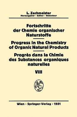 E-Book (pdf) Fortschritte der Chemie Organischer Naturstoffe / Progress in the Chemistry of Organic Natural Products / Progrès Dans la Chimie des Substances Organiques Naturelles von 