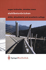 Kartonierter Einband Stahlbetonbrücken von Eugen Brühwiler, Christian Menn