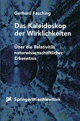 Kartonierter Einband Das Kaleidoskop der Wirklichkeiten von Gerhard Fasching