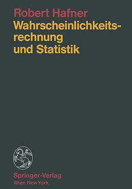 Kartonierter Einband Wahrscheinlichkeitsrechnung und Statistik von Robert Hafner