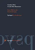 E-Book (pdf) Erste Hilfe in der Psychotherapie von Gunther Dick, Ursula Dick-Ramsauer