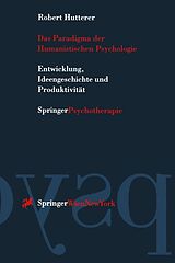 E-Book (pdf) Das Paradigma der Humanistischen Psychologie von Robert Hutterer