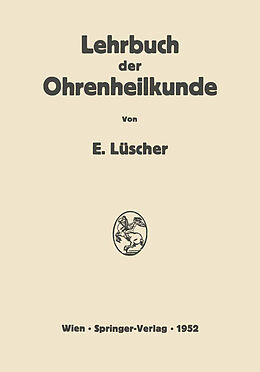 Kartonierter Einband Lehrbuch der Ohrenheilkunde von Erhard Lüscher