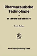 E-Book (pdf) Pharmazeutische Technologie von Hermann Czetsch-Lindenwald