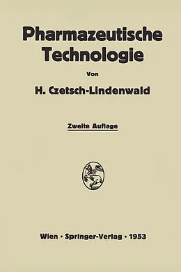 E-Book (pdf) Pharmazeutische Technologie von Hermann Czetsch-Lindenwald