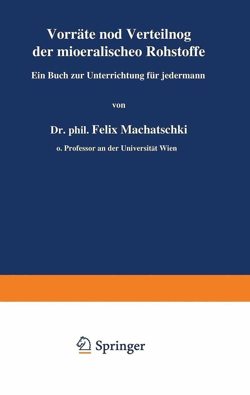 Vorräte und Verteilung der mineralischen Rohstoffe