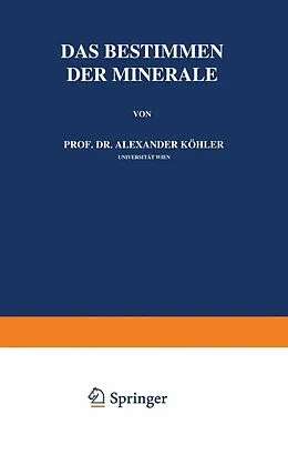 E-Book (pdf) Das Bestimmen der Minerale von Alexander Köhler