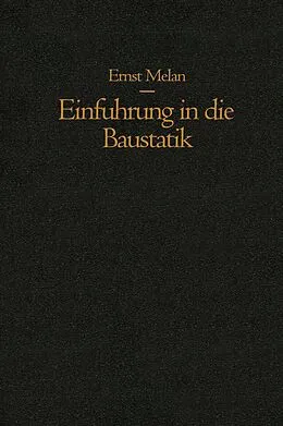 E-Book (pdf) Einführung in die Baustatik von Ernst Melan