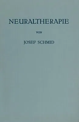 E-Book (pdf) Neuraltherapie von Josef Schmid