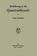 E-Book (pdf) Einführung in die Quantentheorie von Franz Schneider