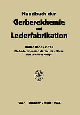 E-Book (pdf) Die Lederarten und deren Herstellung von K. Craemer, Th. Fasol, P. Ferentzi