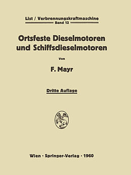 Kartonierter Einband Ortsfeste Dieselmotoren und Schiffsdieselmotoren von Fritz Mayr