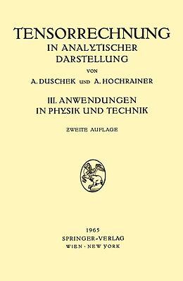 E-Book (pdf) Grundzüge der Tensorrechnung in Analytischer Darstellung von Adalbert Duschek, August Hochrainer