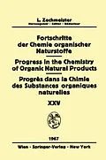 E-Book (pdf) Progress in the Chemistry of Organic Natural Products / Fortschritte der Chemie Organischer Naturstoffe / Progrès dans la Chimie des Substances Organiques Naturelles von P. R. Ashurst, A. Romo De Vivar, J. K. Sutherland