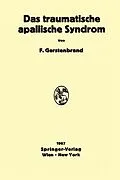 E-Book (pdf) Das traumatische apallische Syndrom von Franz Gerstenbrand