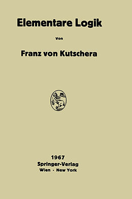 Kartonierter Einband Elementare Logik von Franz v. Kutschera
